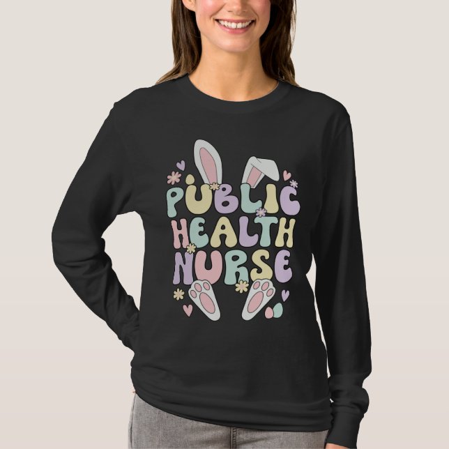 Easter Bunny Public Health Nurse Easter Day T-Shirt (Vorderseite)