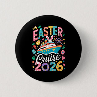 Easter Cruise Crew 2026 Matching Group Family Vaca Button
