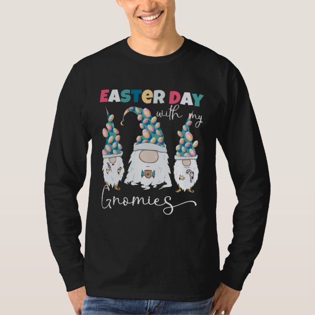 Easter Day With My Gnomies  Gnomes Easter Egg Hunt T-Shirt (Vorderseite)