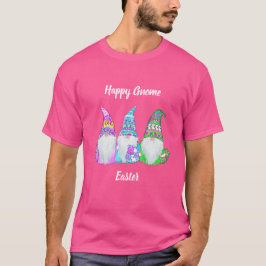 EASTER GNOMES T-Shirt