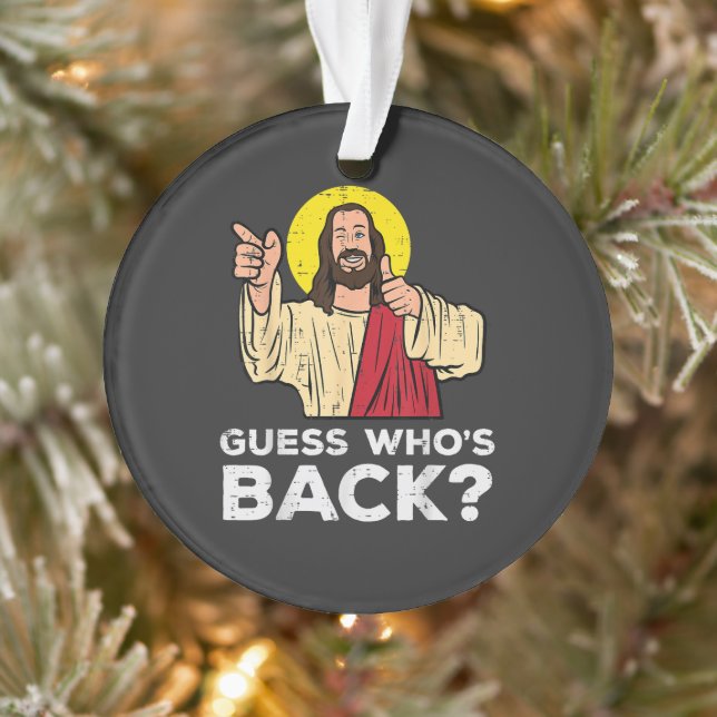 Easter Guess Whos Back Jesus Funny Religious Ornament (Baum)