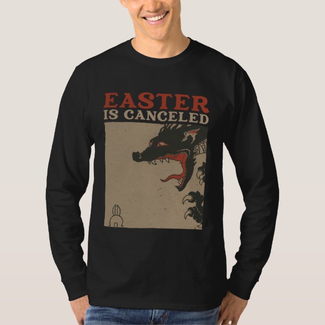 Easter Is Canceled  Anti Easter T-Shirt (Vorderseite)