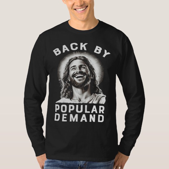 Easter Jesus  Back By Popular Demand T-Shirt (Vorderseite)