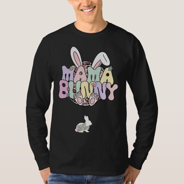 Easter Pregnancy Quote Pregnant Mom Mama Bunny Bab T-Shirt (Vorderseite)
