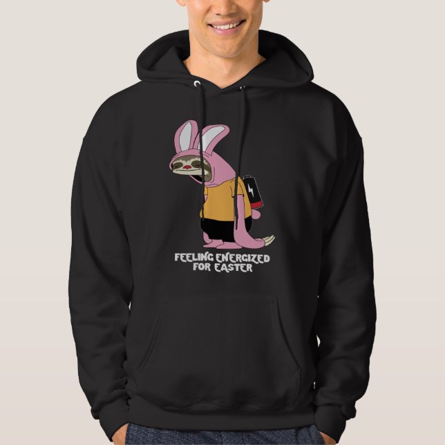 Easter Sloth Bunny Feeling Energized Hoodie (Vorderseite)
