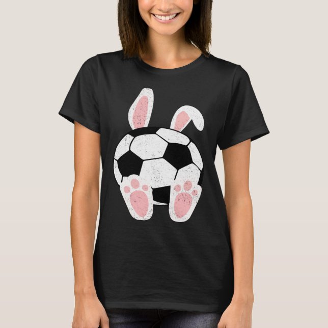 Easter Soccer  Bunny Ears Ball Cute Rabbit Sport T-Shirt (Vorderseite)