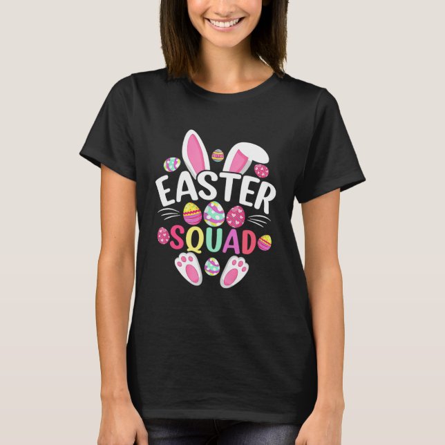 Easter Squad Bunny Ear Eggs Hunting Family Matchin T-Shirt (Vorderseite)