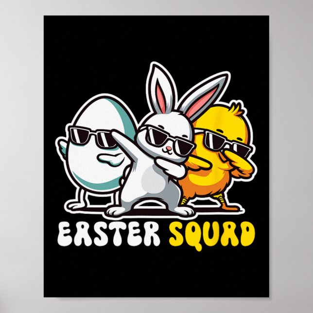 Easter Squad Dabbing Bunny Chick Egg Hunting Match Poster (Vorne)