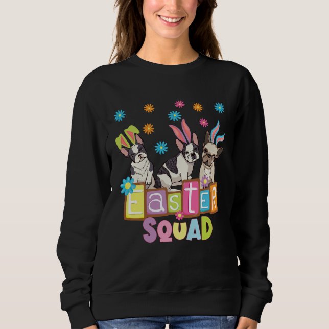 Easter Squad French Bulldog Frenchie  Souvenirs Sweatshirt (Vorderseite)