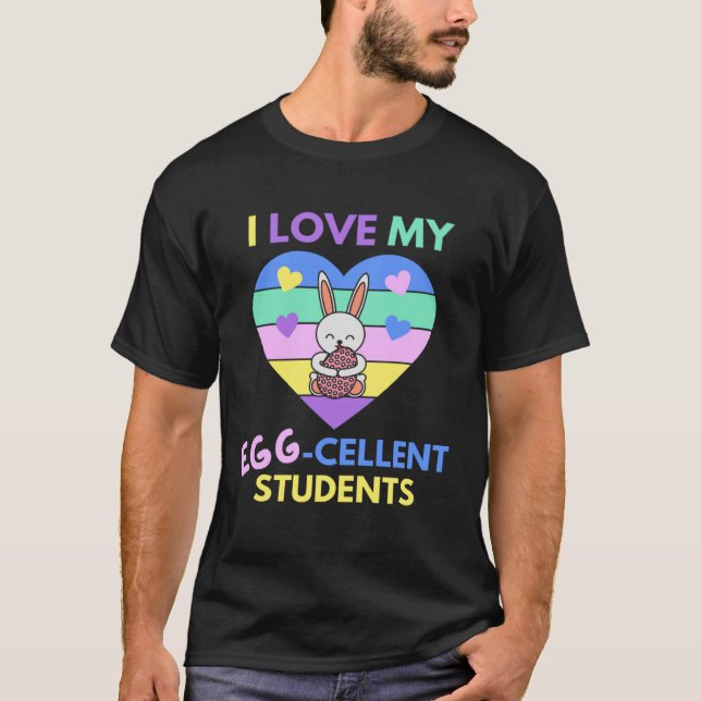 Easter Teacher For School  I Love My Egg Cellent S T-Shirt (Vorderseite)