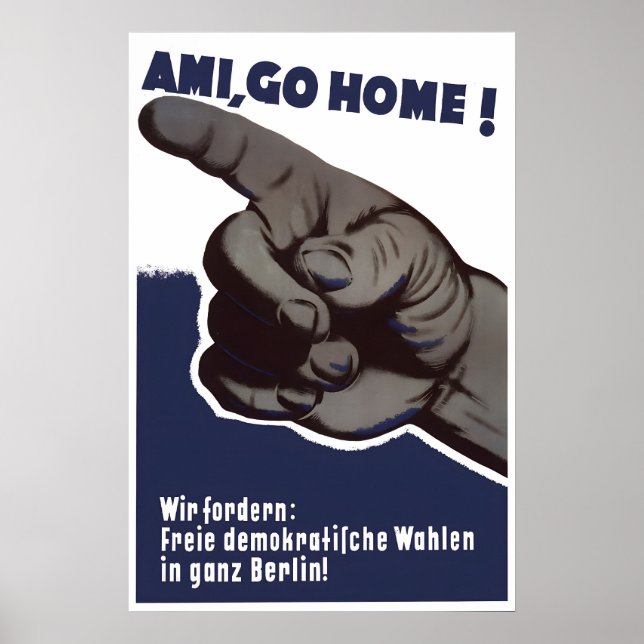Eastern Germany Propaganda Poster Americans Go (Vorne)