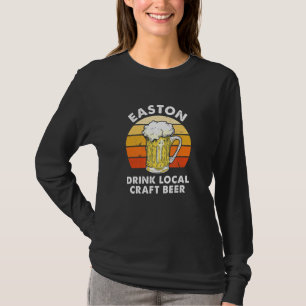 Easton Drink Lokales Handwerk Bierbraun Pennsylvan T-Shirt