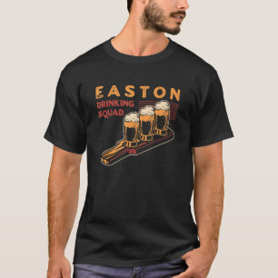 Easton Drink Squad Pennsylvania Beer Pa Booze T-Shirt
