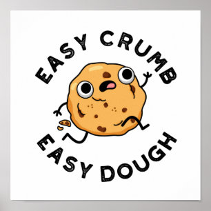 Easy Crumb Easy Dough Funny Baking Pub Poster