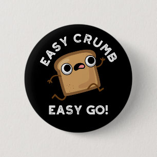 Easy Crumb Easy Go Funny Brot Pub Dark BG Button