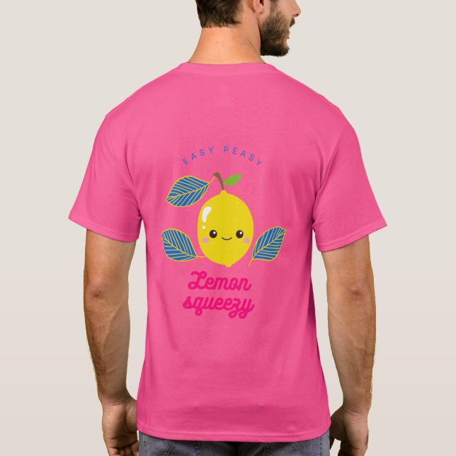 Easy peasy Lemon Squeeze T-Shirt (Rückseite)