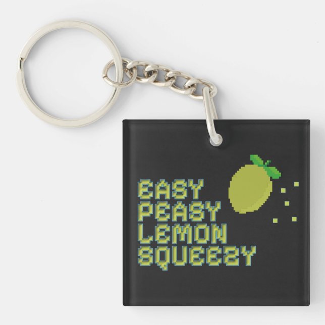 Easy Peasy Lemon Squeezy Acryl-Schlüsselanhänger Schlüsselanhänger (Vorderseite)