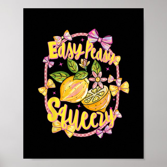 Easy Peasy Lemon Squeezy Coquette Schleifchen Hall Poster (Vorne)
