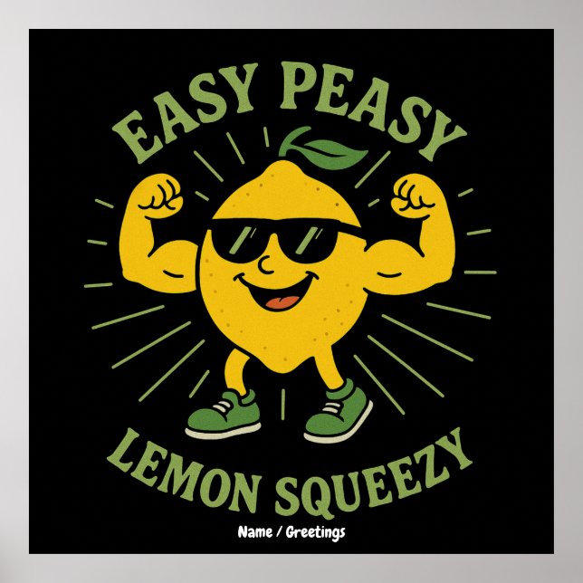 Easy Peasy Lemon Squeezy Geschenk - Funny Hello Su Poster (Vorne)