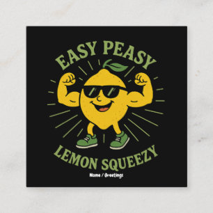Easy Peasy Lemon Squeezy Geschenk - Funny Hello Su Quadratische Visitenkarte