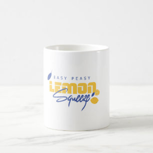 Easy Peasy Lemon Squeezy Grafik Kaffeetasse