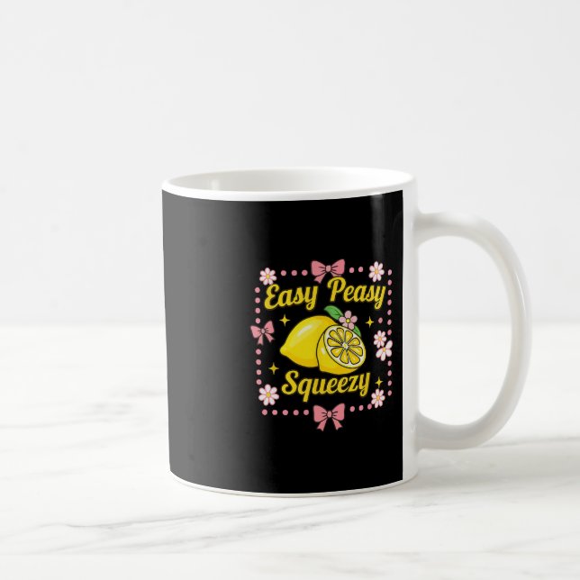 Easy Peasy Lemon Squeezy Lemonade Crew Funny Lemon Kaffeetasse (Rechts)