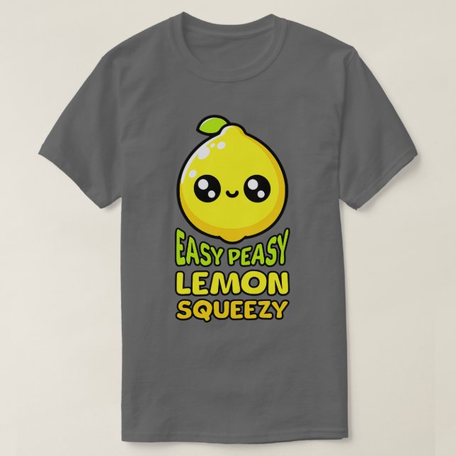 Easy Peasy Lemon Squeezy Niedlich Lemon Pub T-Shirt (Design vorne)