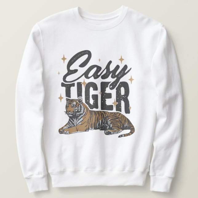 "Easy Tiger Design" Sweatshirt (Design vorne)