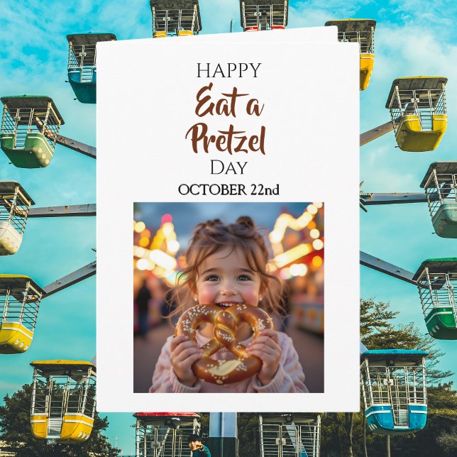 Eat a Pretzel Day | October 22nd  Karte (Von Creator hochgeladen)
