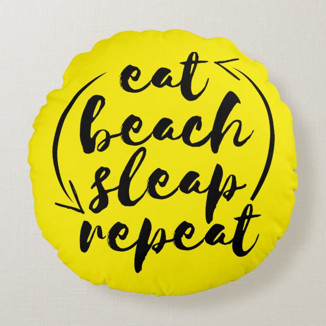 Eat Beach Sleep Repeat Beach Lover Rundes Kissen (Vorderseite)