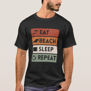 Eat Beach Sleep Wiederholung Coolen Sommer Küstens T-Shirt