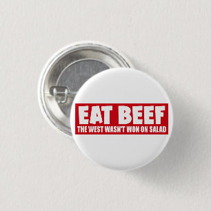 Eat Beef Der Westen gewann nicht auf Salat - Fleis Button