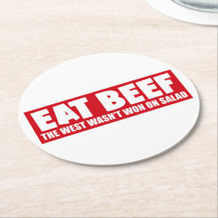 Eat Beef Der Westen gewann nicht auf Salat - Fleis Runder Pappuntersetzer