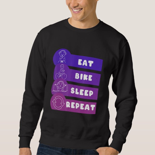 Eat Bike Sleep Repeat Sweatshirt (Vorderseite)