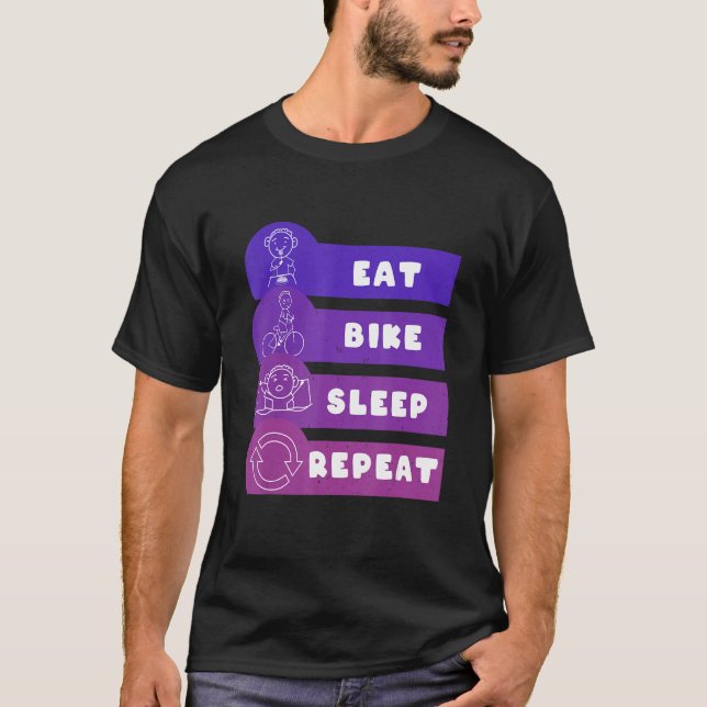 Eat Bike Sleep Repeat T-Shirt (Vorderseite)