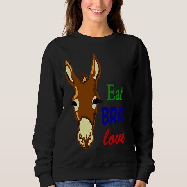 Eat BRAY Love Sweatshirt (Vorderseite)