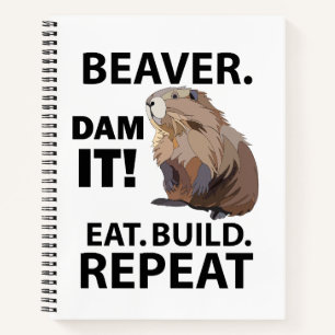 Eat Build Repeat Lustiger Biber Tier Notizbuch