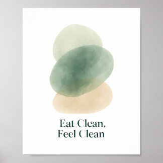 Eat Clean Feel Clean Abstract Kitchen Print Poster