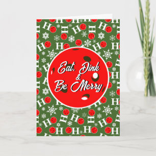 Eat Dink & Be Merry Red Green Ho Ho Ho Pickleball Karte