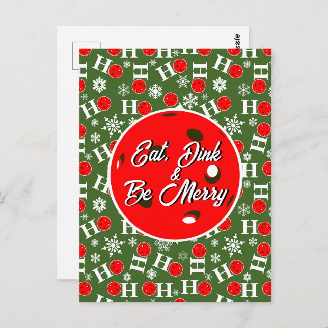 Eat Dink & Be Merry Red Green Ho Ho Ho Pickleball Postkarte (Vorne/Hinten)