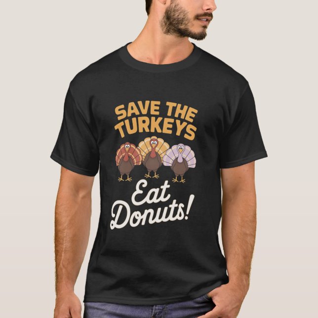 Eat Donuts Funny T Shirt (Vorderseite)