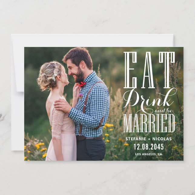 Eat Drink and Be Married Photo Save the Date Magneteinladung (Vorderseite)