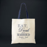 Eat Drink and be married wedding tote Bags Navy Tragetasche<br><div class="desc">Eat Drink and be married wedding party. Nautical Colors. Custom navy blue and white reusand canvas totebags. Personalized name or monogram of bride and groom plus date. Customizable color background. Elegant logo with chic typography. Cute vintage gift idea for bride and brides umringt. Make your own for trendy bridesmaid, maid...</div>
