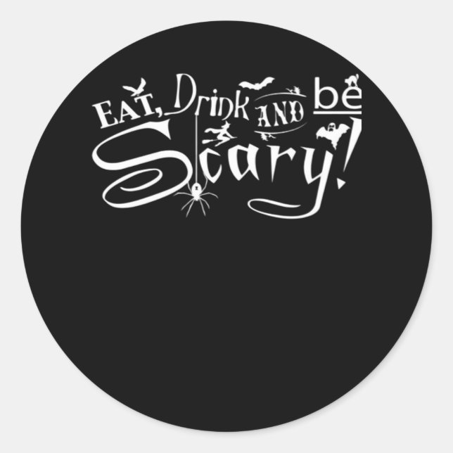 Eat Drink And Be Scary Aesthetic Graphic Trendy Runder Aufkleber (Vorderseite)