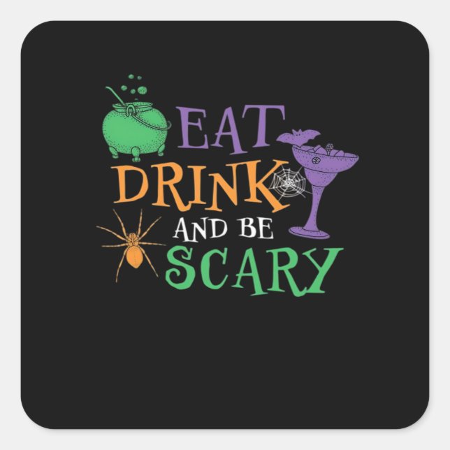 Eat Drink And Be Scary Essential Retro Graphic Quadratischer Aufkleber (Vorderseite)