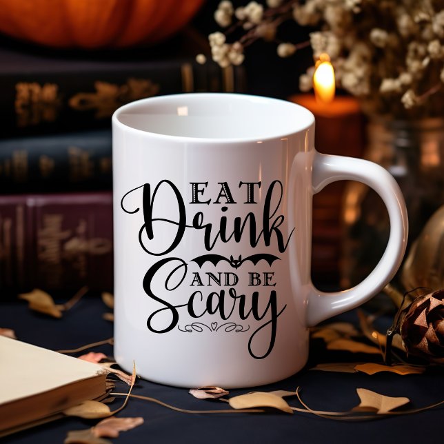 Eat Drink and be Scary Funny Halloween Kaffeetasse (Von Creator hochgeladen)
