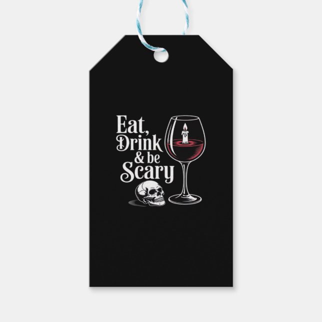 Eat Drink And Be Scary Funny Quote Modern Look Geschenkanhänger (Vorderseite)