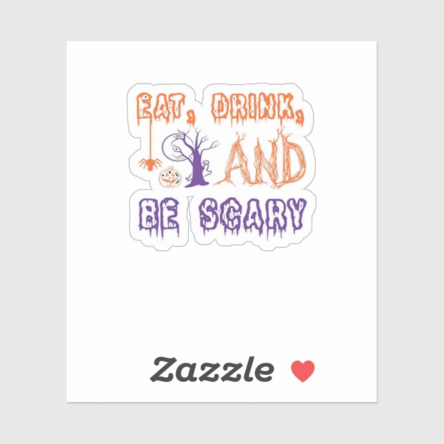 Eat Drink And Be Scary Funny Trendy Aufkleber (Blatt)