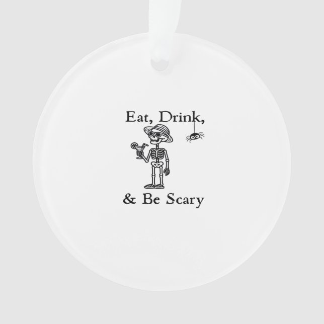 Eat Drink And Be Scary Halloween Aesthetic Style Ornament (Vorderseite)