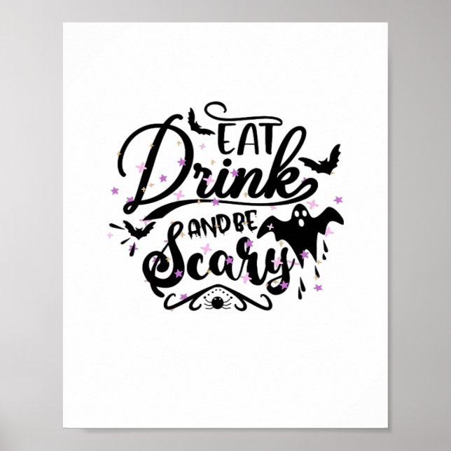 Eat Drink And Be Scary Halloween Design Trendy Art Poster (Vorne)